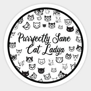 Purrfectly Sane Cat Lady Sticker